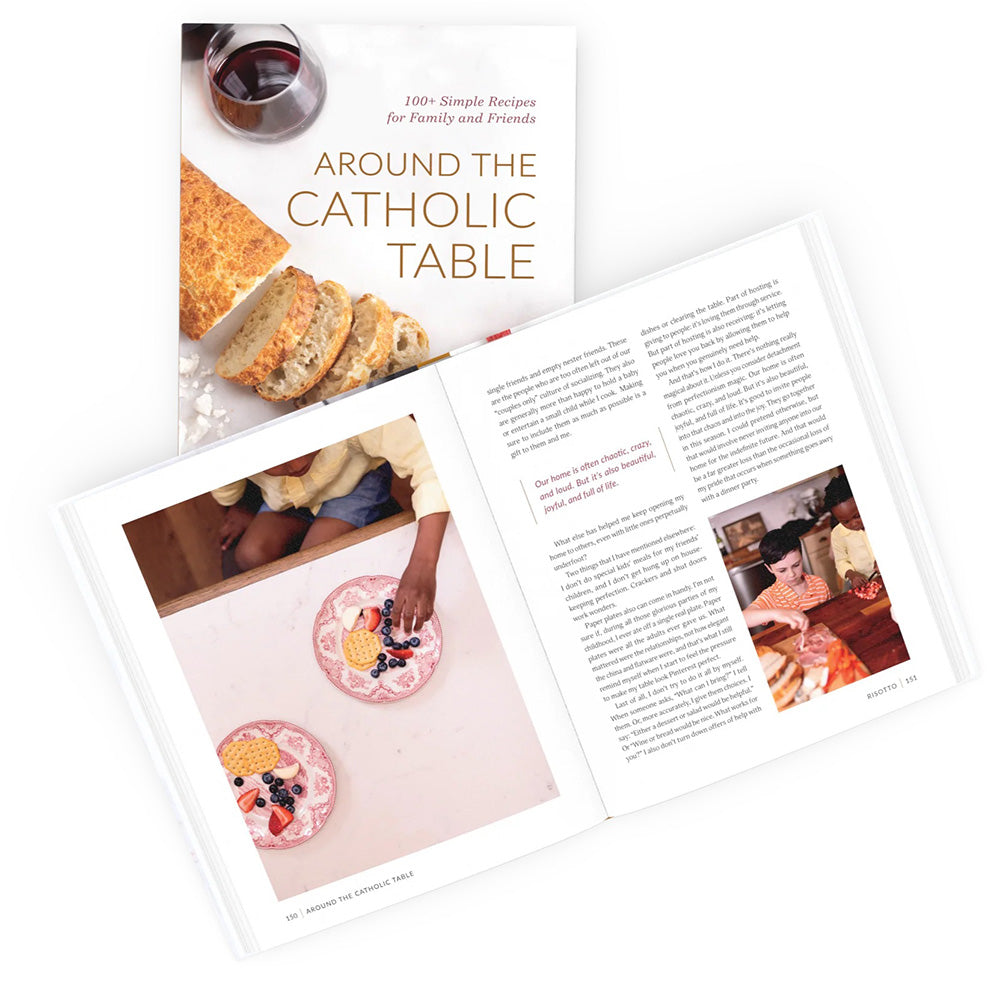 Around the Catholic Table: 100+ Recipes for Family and Friends