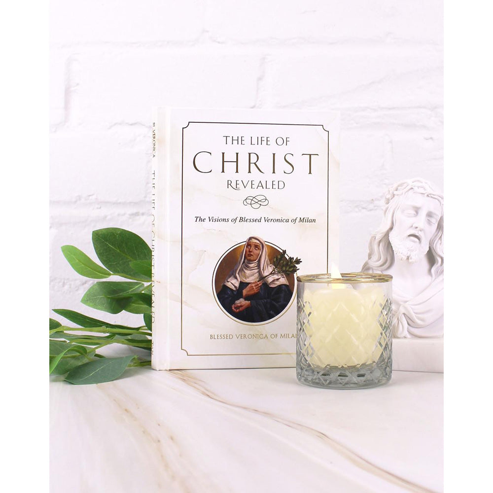 The Life of Christ Revealed: The Visions of Blessed Veronica of Milan