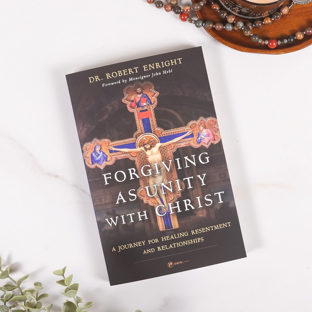Forgiving as Unity with Christ: A Journey for Healing Resentment and Relationships