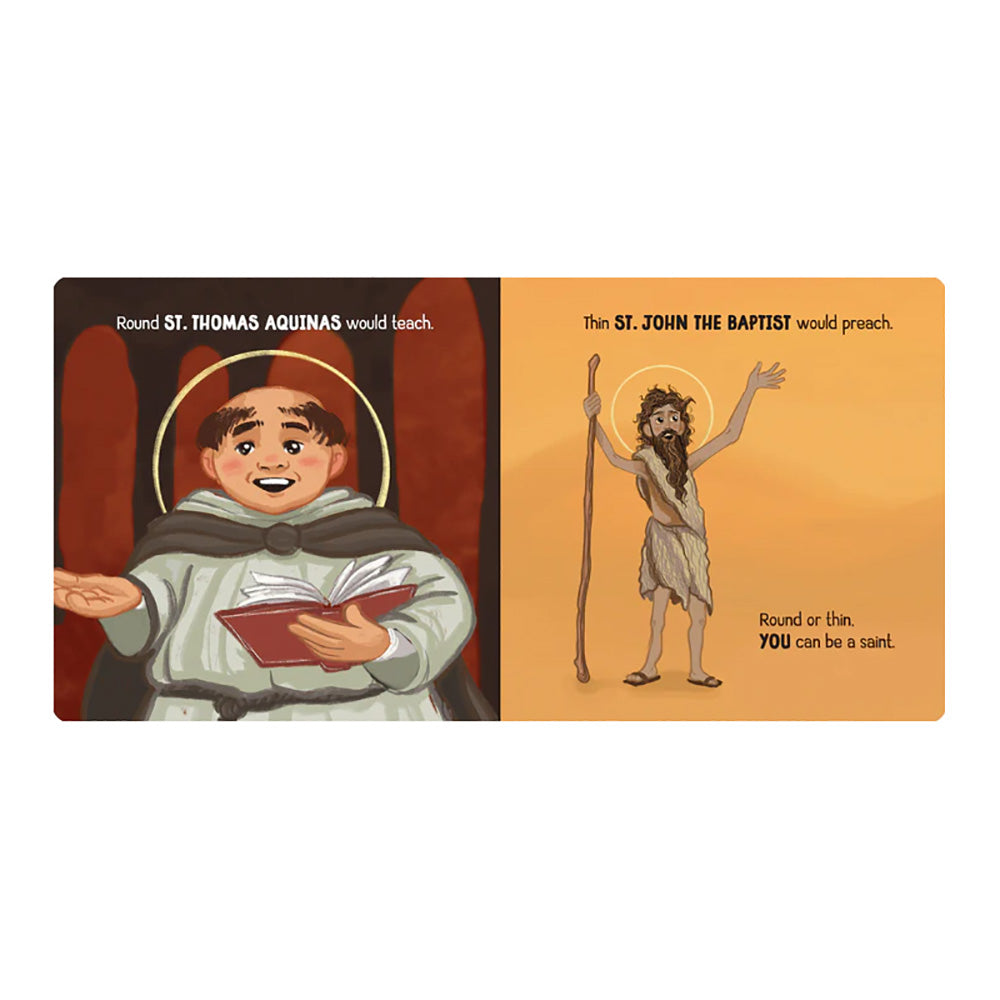 Saints Come in All Shapes and Sizes
