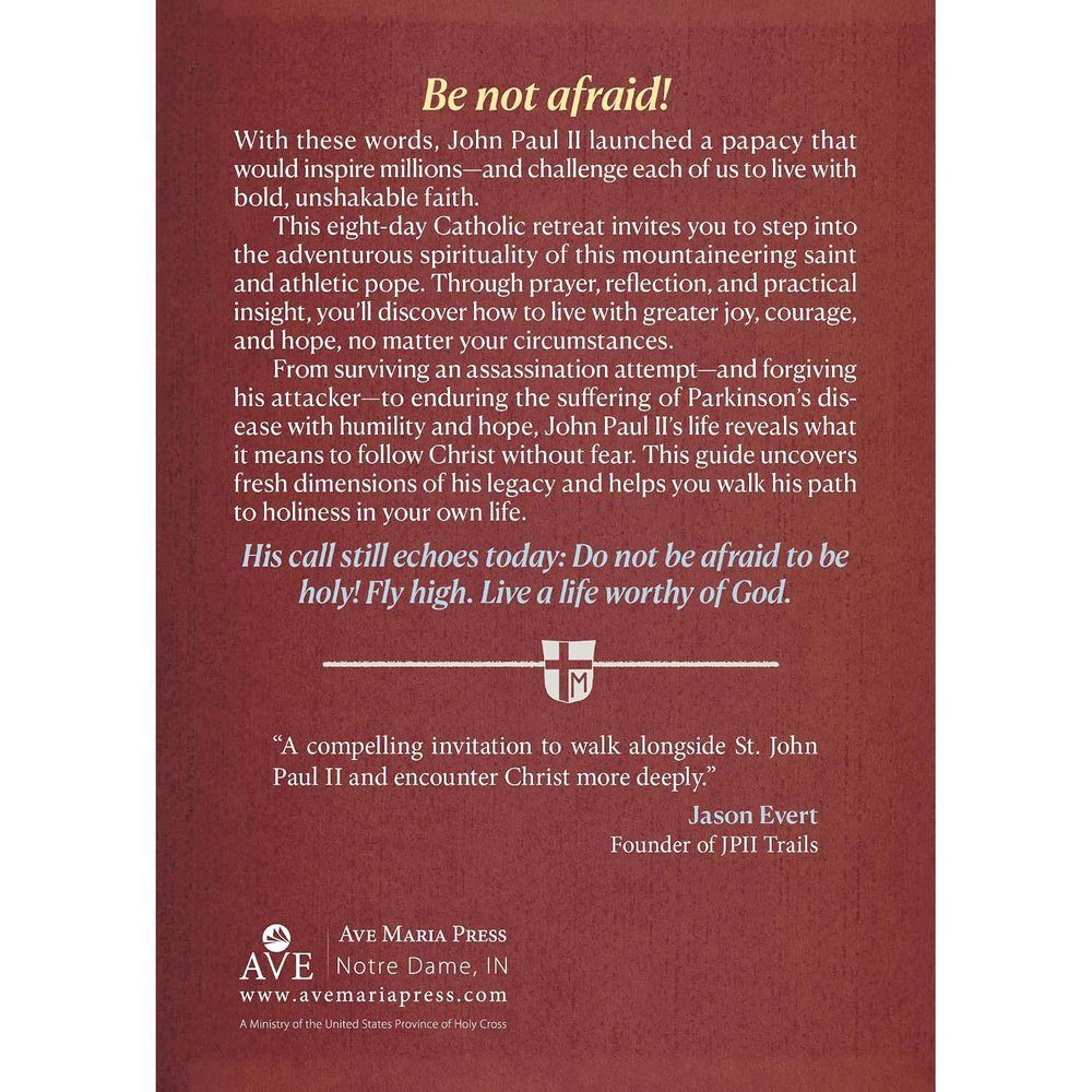 The JPII Field Guide: An 8-Day Retreat with St. John Paul the Great