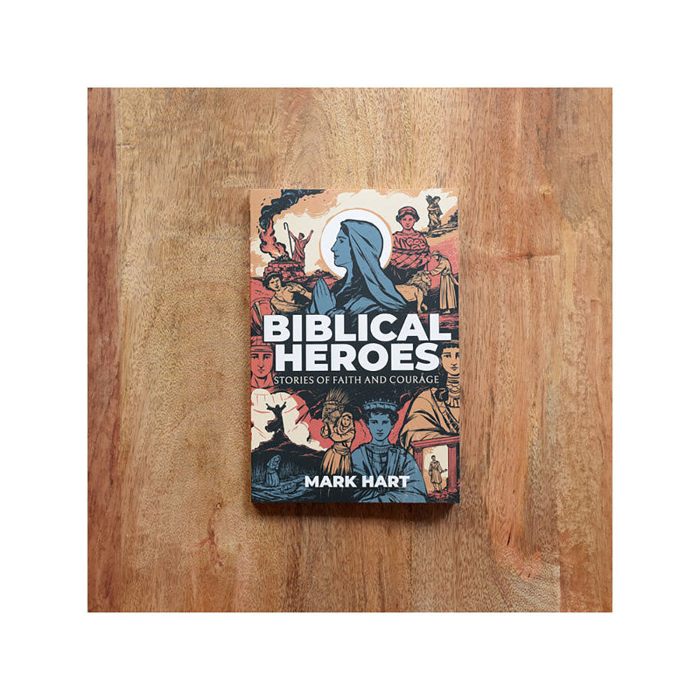 Biblical Heroes - Stories of Faith and Courage