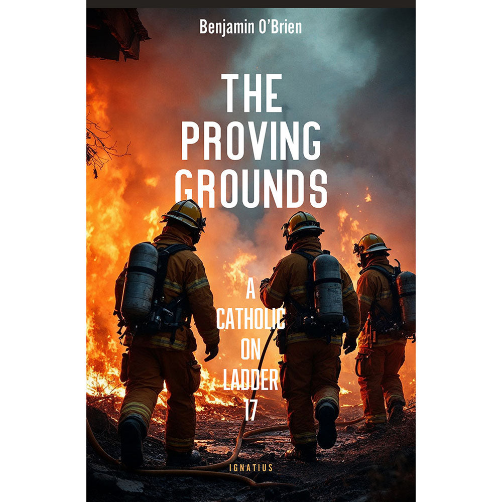 The Proving Grounds: A Catholic on Ladder 17 | The Catholic Company®