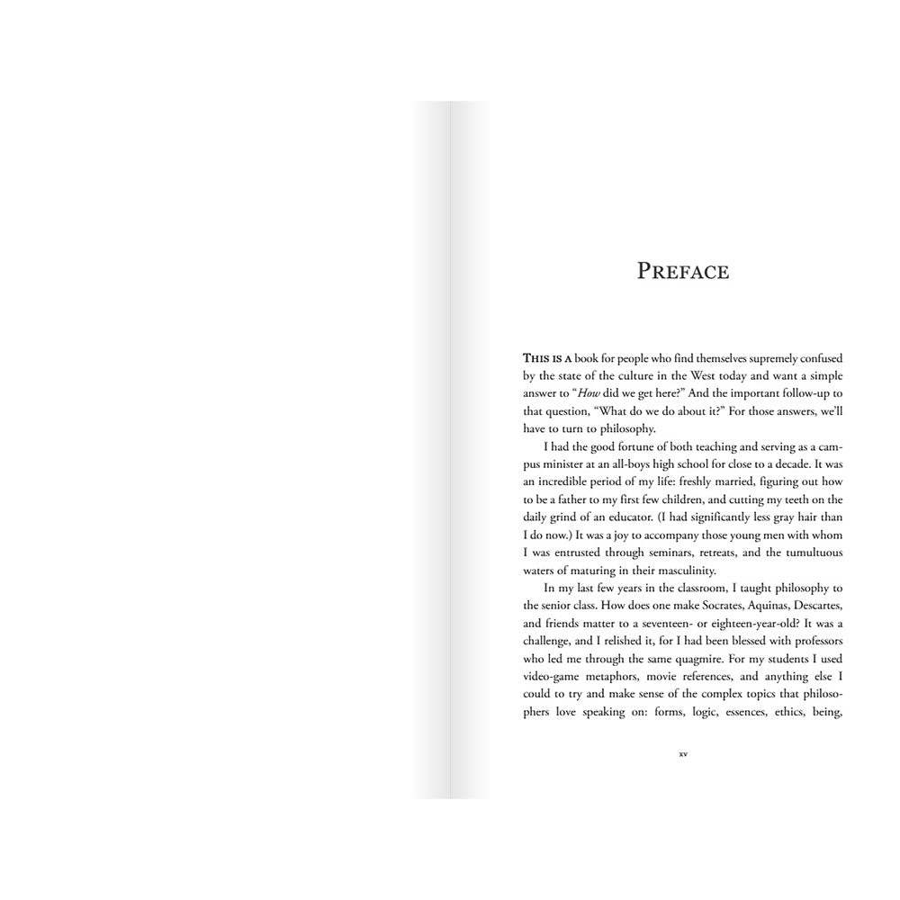 The Postmodern Predicament - And a Roadmap for Recovery and Restoration