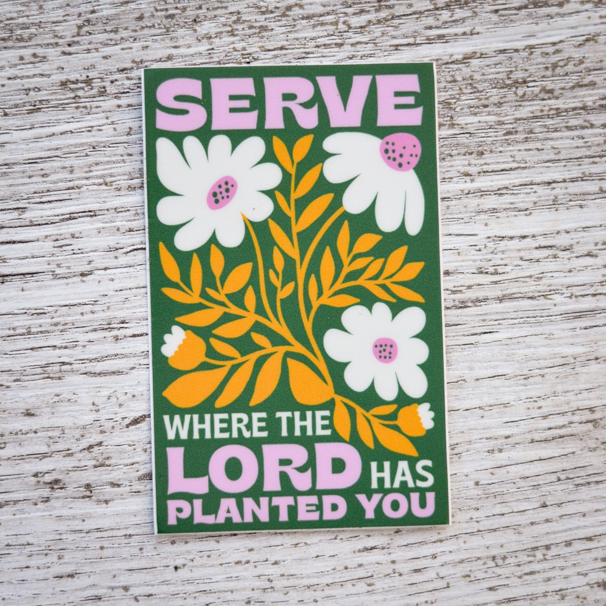 Serve Where You Are Vinyl Sticker