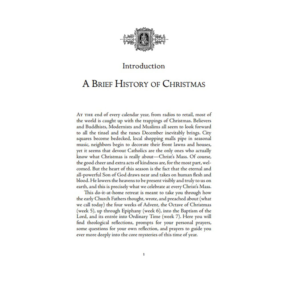 Advent and Christmas with the Church Fathers: A Seven-Week Retreat on the Mystery and the Meaning of the Incarnation