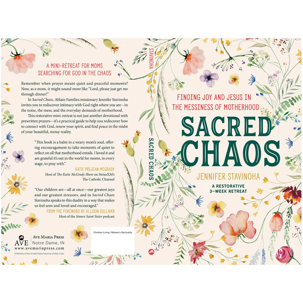 Sacred Chaos: Finding Joy and Jesus in the Messiness of Motherhood, A Restorative 3-Week Retreat