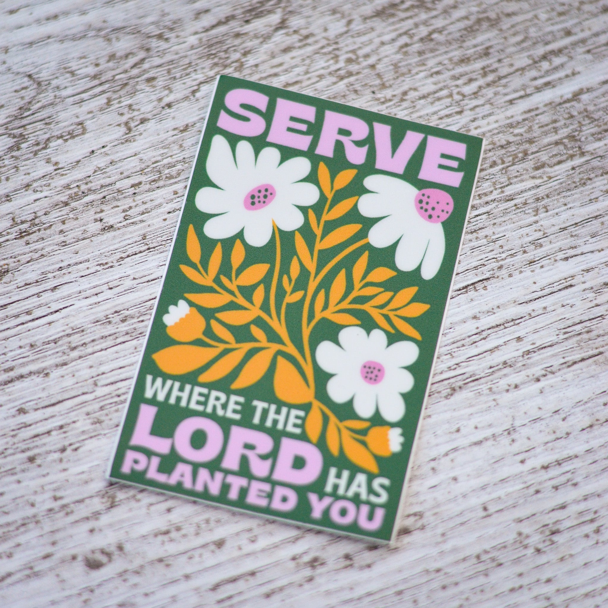 Serve Where You Are Vinyl Sticker