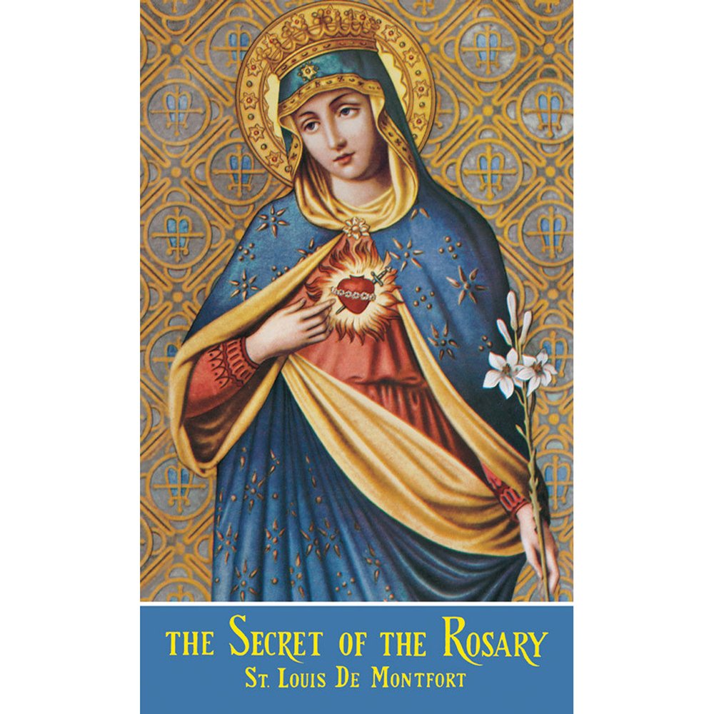 The Secret of the Rosary by St. Louis De Montfort