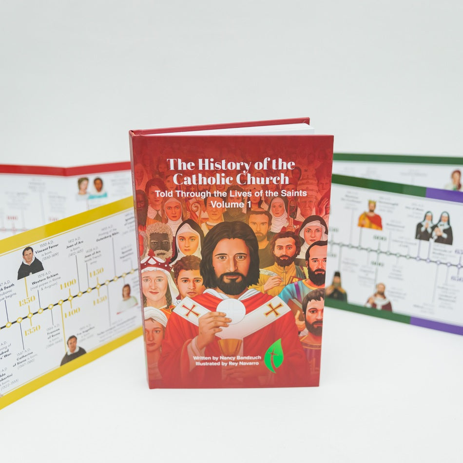 The History of the Catholic Church Told Through the Lives of the Saints: Volume 1