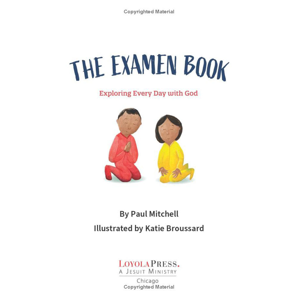 The Examen Book: Exploring Every Day with God