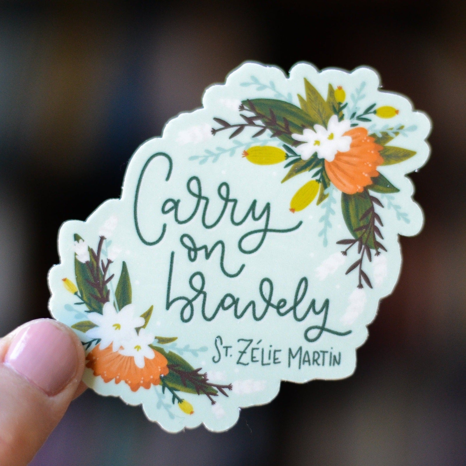 Carry On Bravely St. Zélie Martin Vinyl Sticker