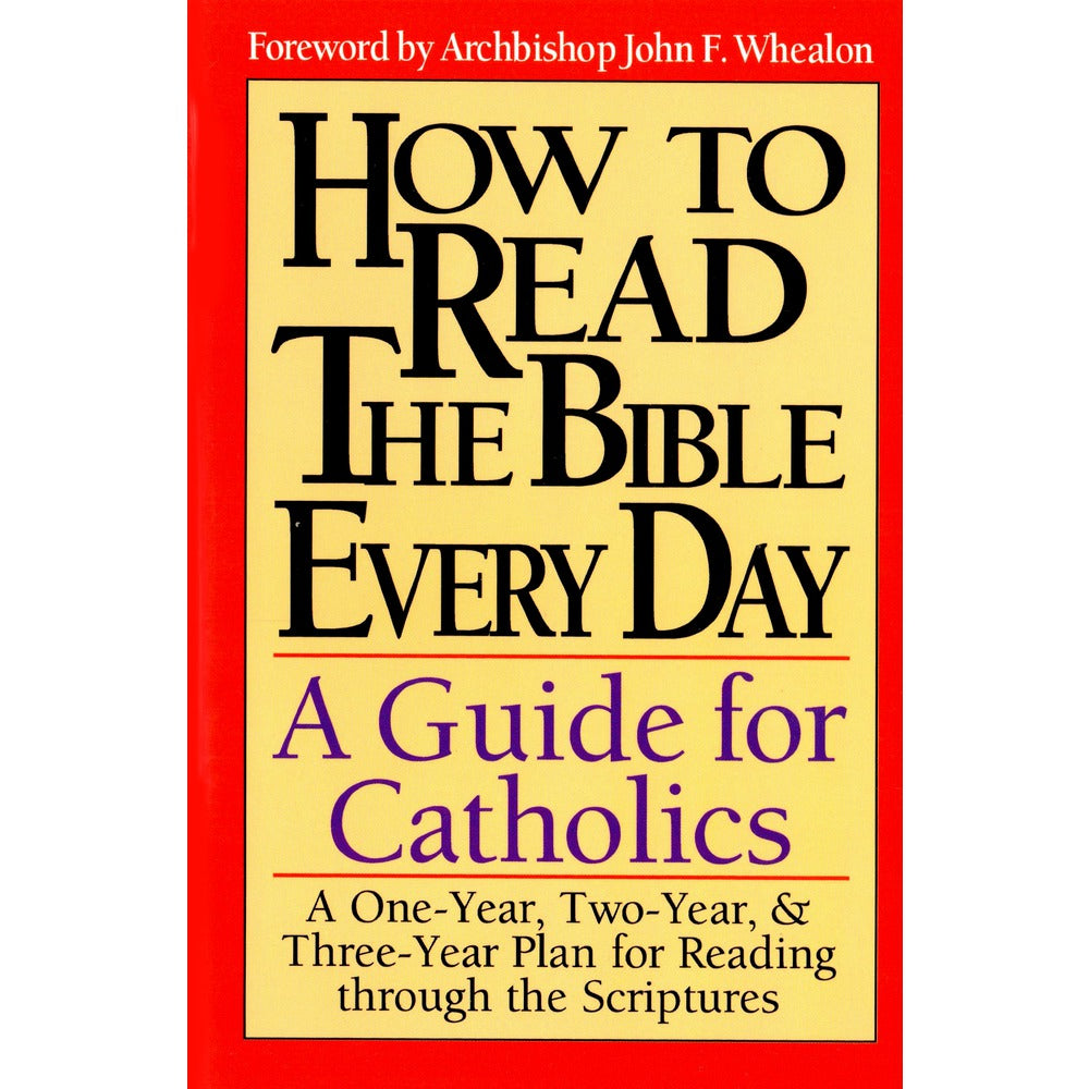 How to Read the Bible Every Day: A Guide for Catholics