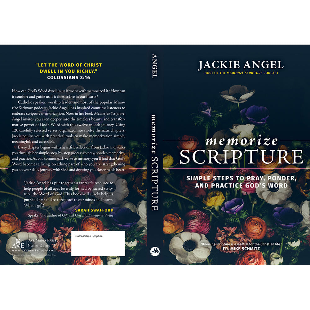 Memorize Scripture: Simple Steps to Pray, Ponder, and Practice God's Word