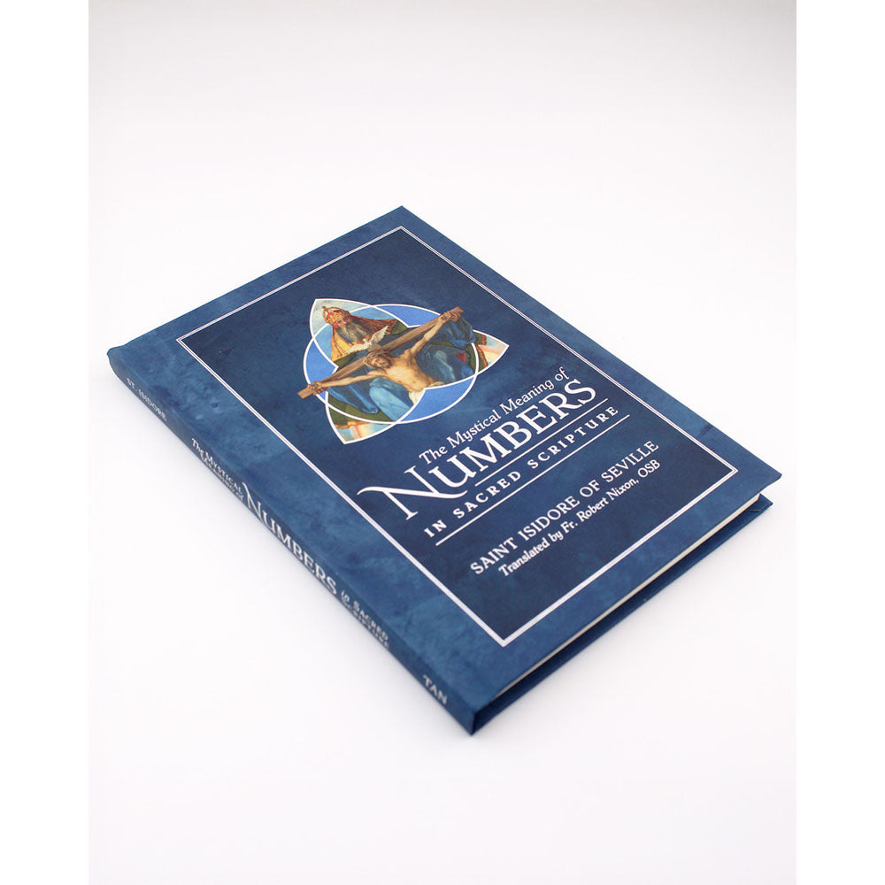 The Mystical Meaning of Numbers in Sacred Scripture