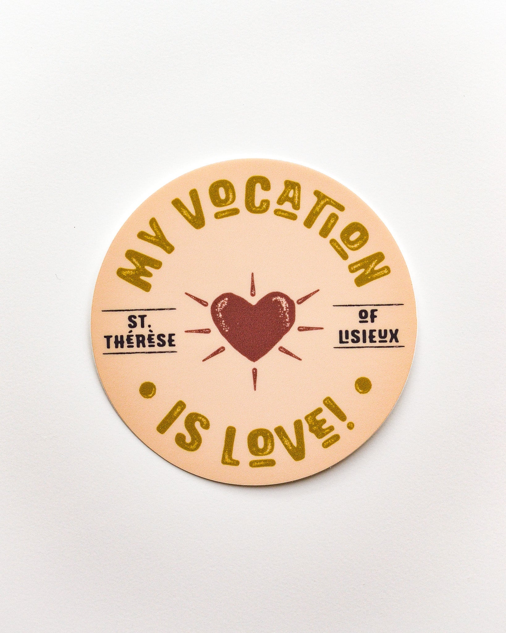 My Vocation is Love Vinyl Sticker