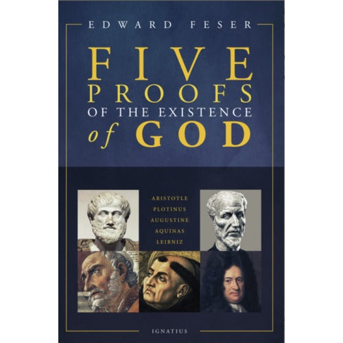 Five Proofs Of The Existence of God
