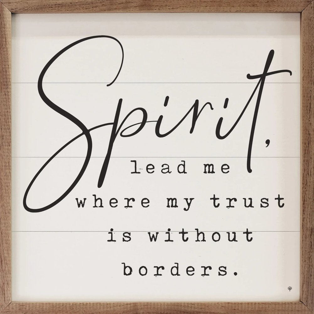 Spirit Lead Me Without Borders Framed Art