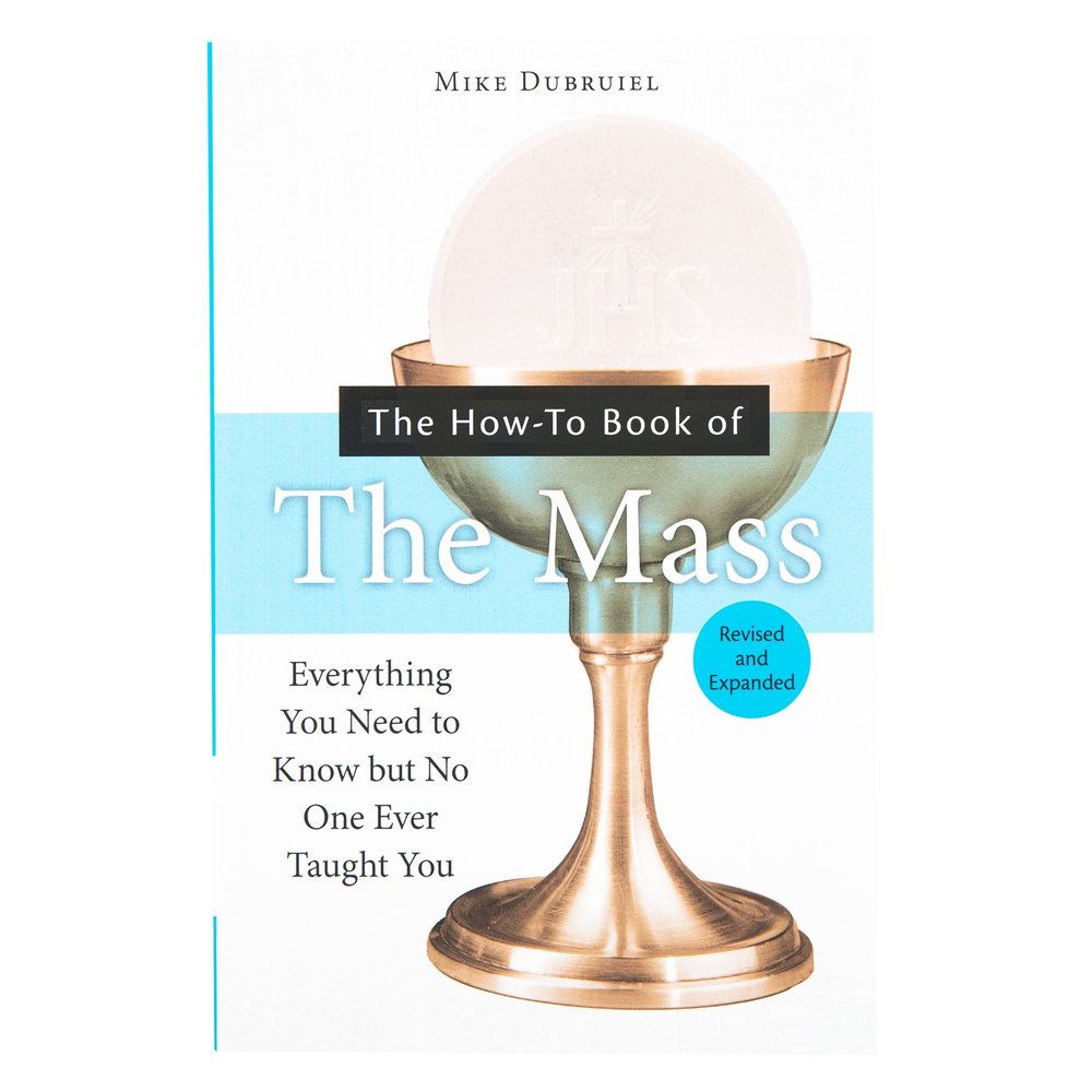 The How-To Book of the Mass