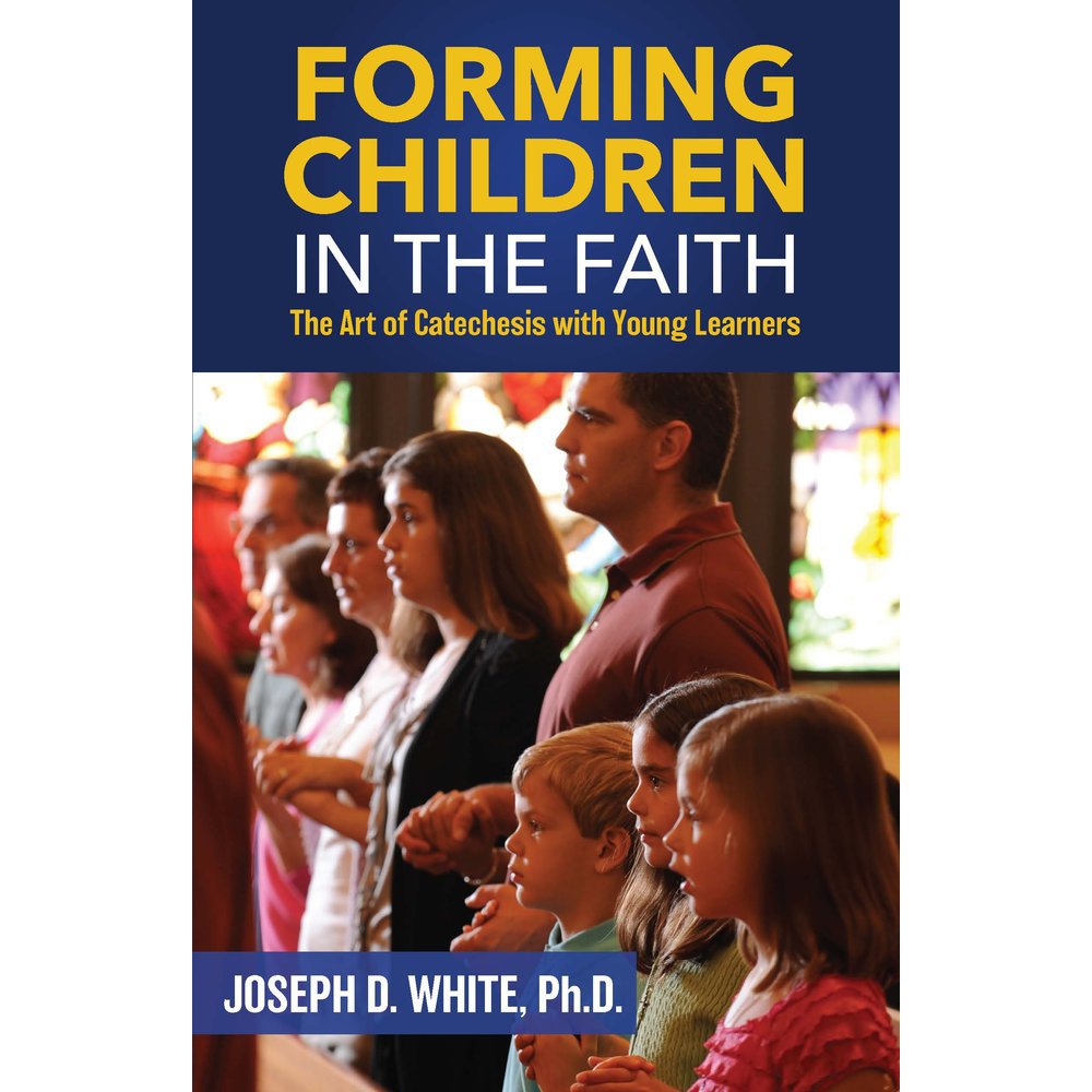 Book cover. Blue background with title "Forming Children in the Faith," and a photo of people in church.