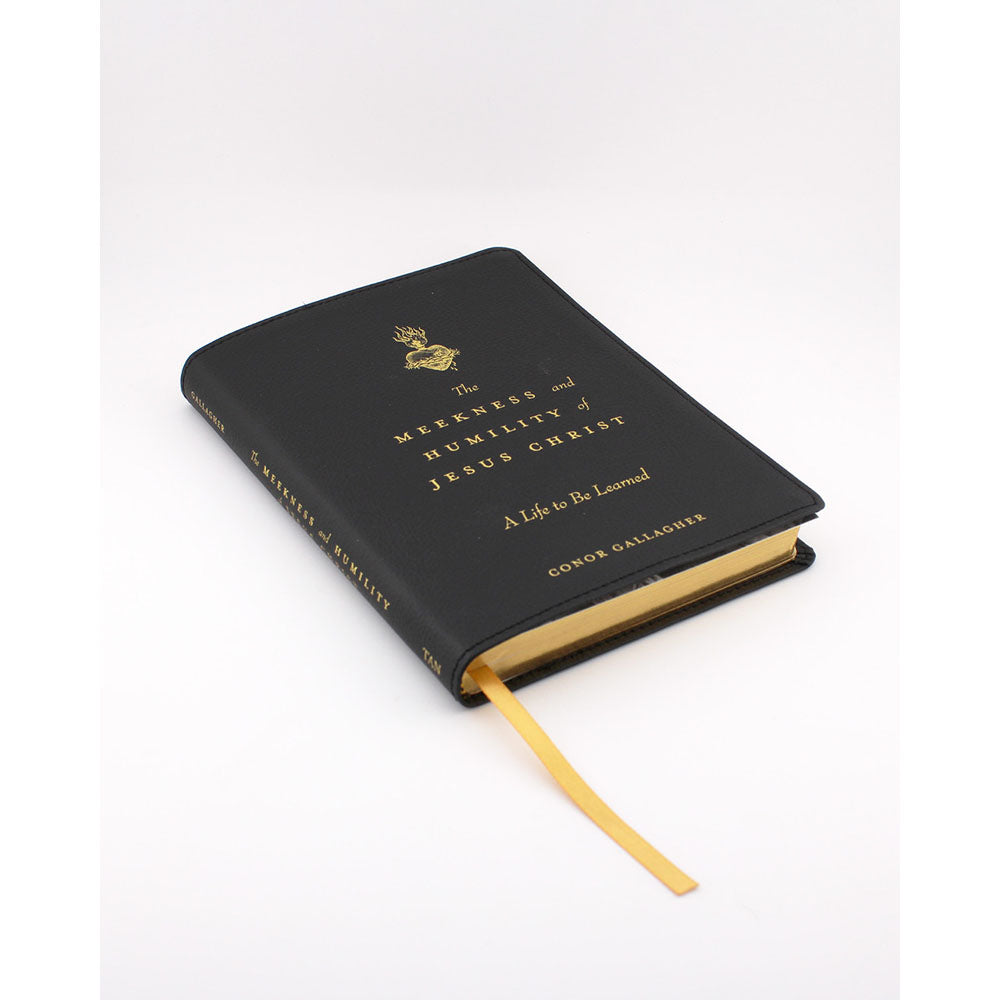 The Meekness and Humility of Jesus Christ: A Life to be Learned