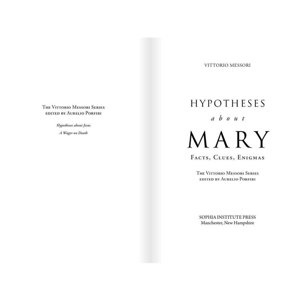 Hypotheses About Mary: Facts, Clues, Enigmas