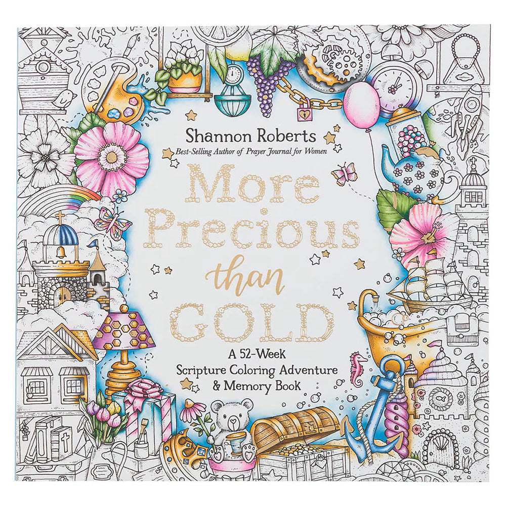 More Precious than Gold: A 52-Week Scripture Coloring Adventure and Memory Book