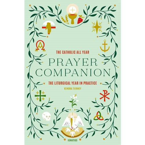 The Catholic All Year Prayer Companion