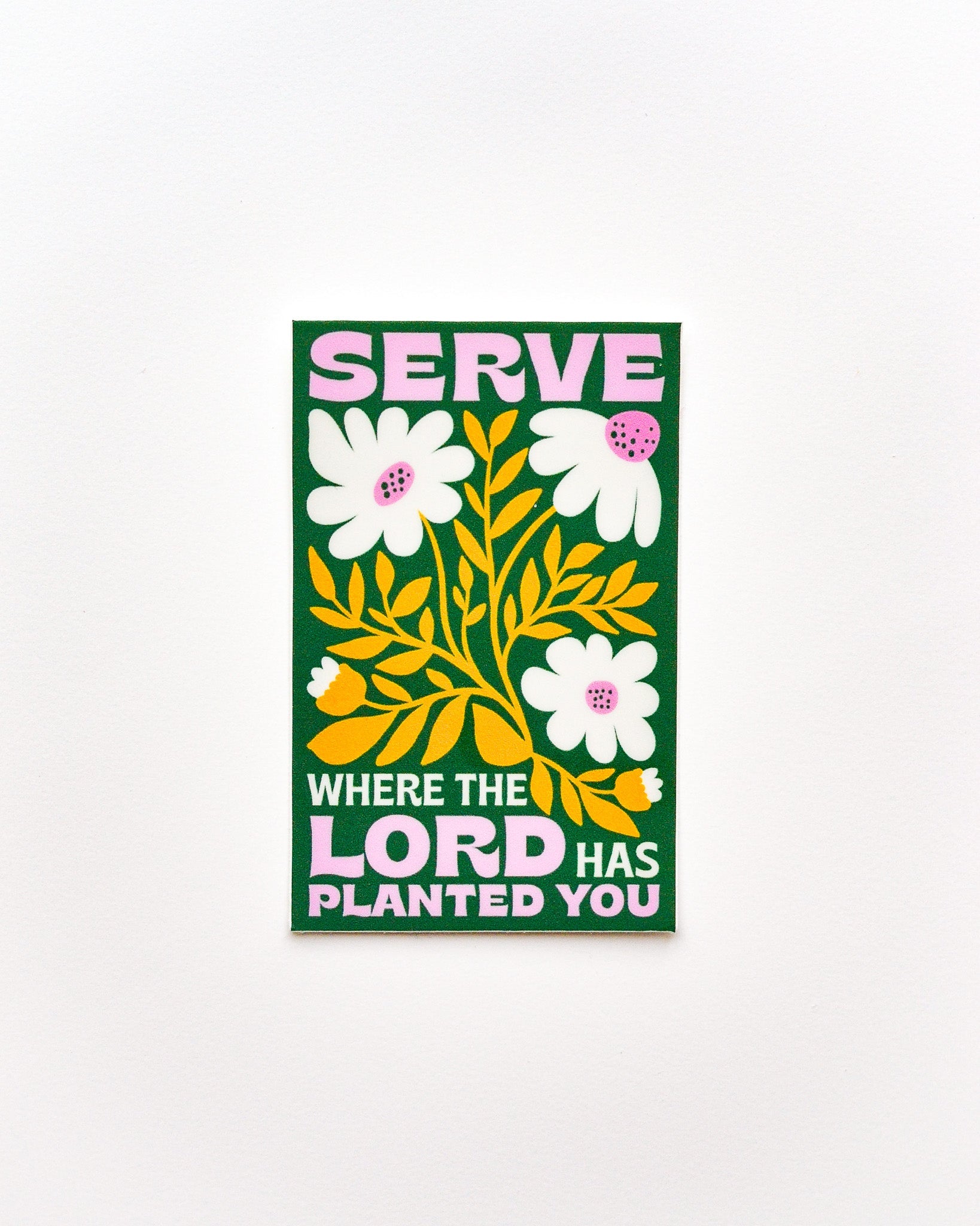 Serve Where You Are Vinyl Sticker