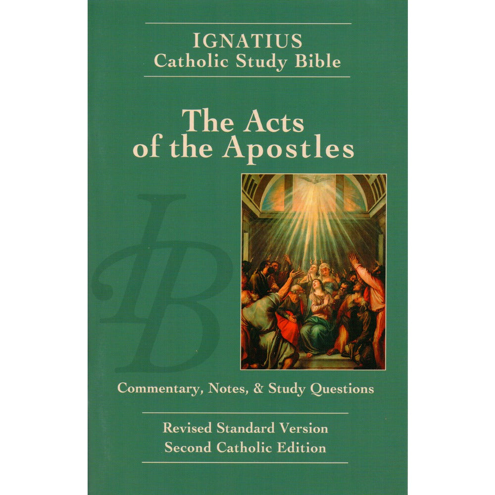 Ignatius Catholic Study Bible - The Acts of the Apostles
