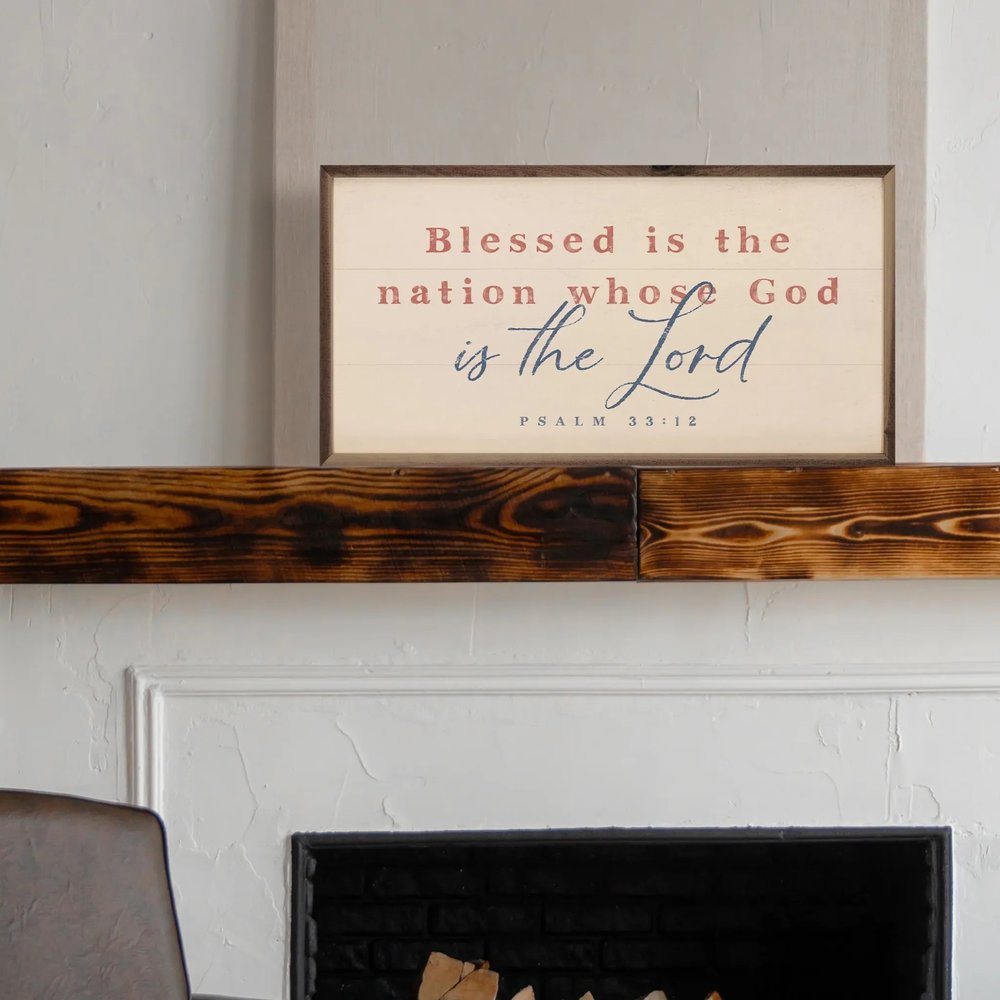 Blessed is the Nation Psalm 33:12 Framed Art