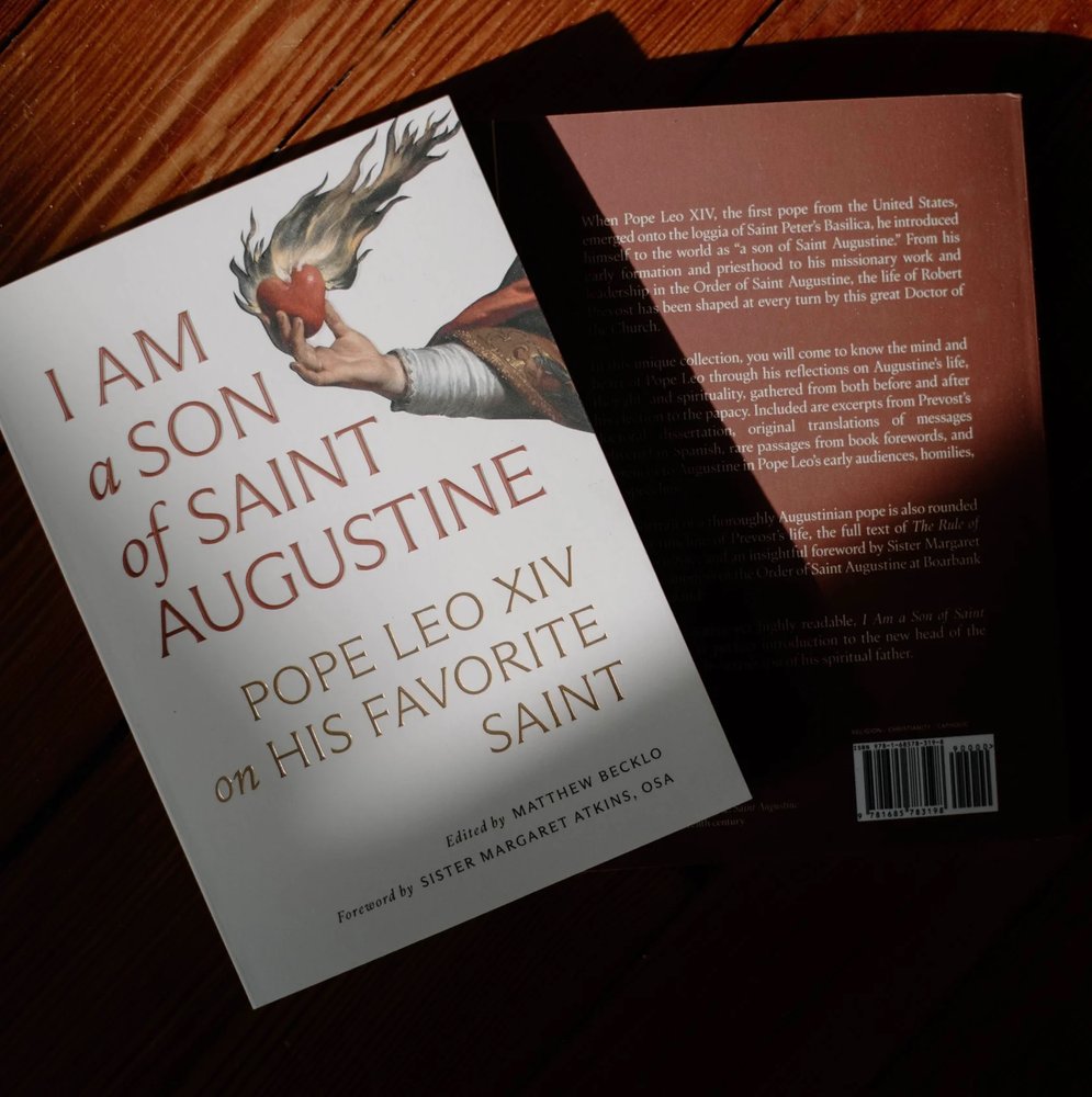 I Am a Son of Saint Augustine: Pope Leo XIV on His Favorite Saint