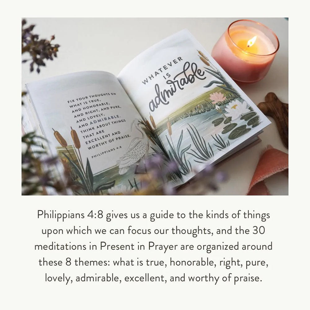 Present in Prayer: A Guided Invitation to Peace Through Biblical Meditation