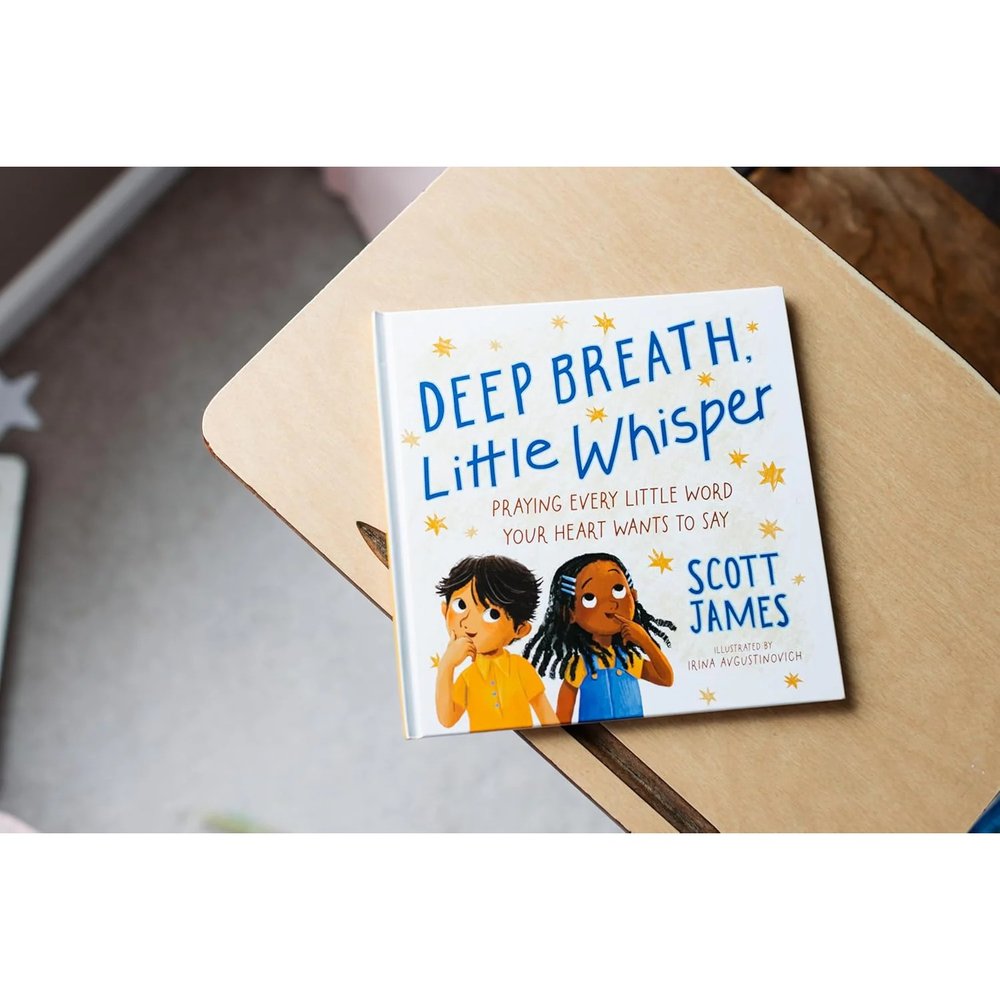 Deep Breath, Little Whisper: Praying Every Little Word Your Heart Wants to Say