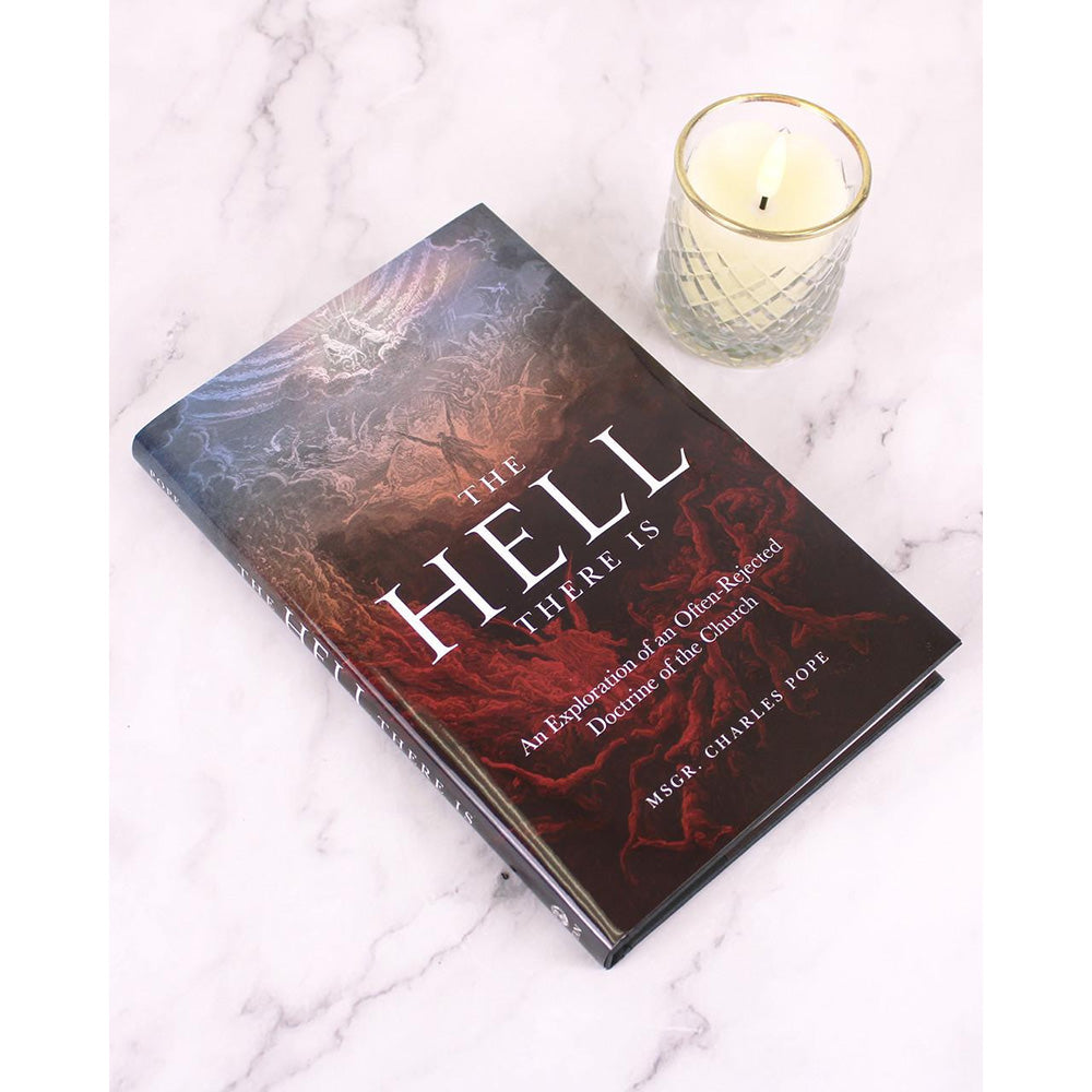 The Hell There Is: An Exploration of an Often-Rejected Doctrine of the Church
