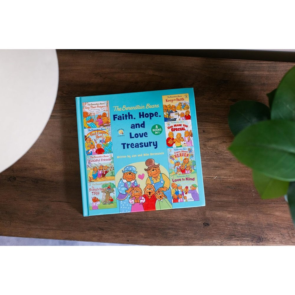 The Berenstain Bears Faith, Hope, and Love Treasury
