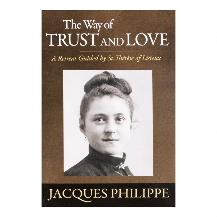 The Way of Trust and Love
