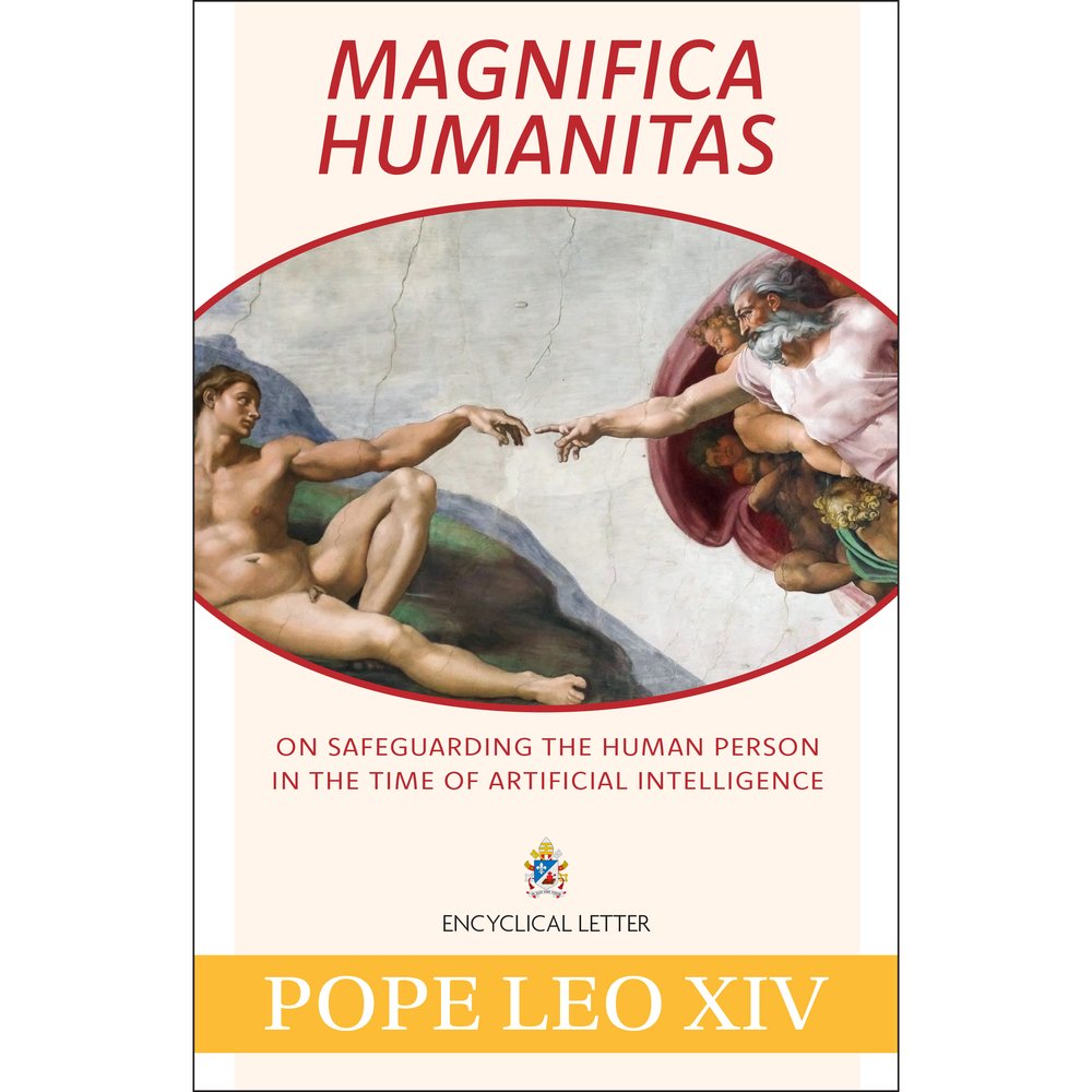 Magnifica Humanitas - On Safeguarding the Human Person in the Time of Artificial Intelligence