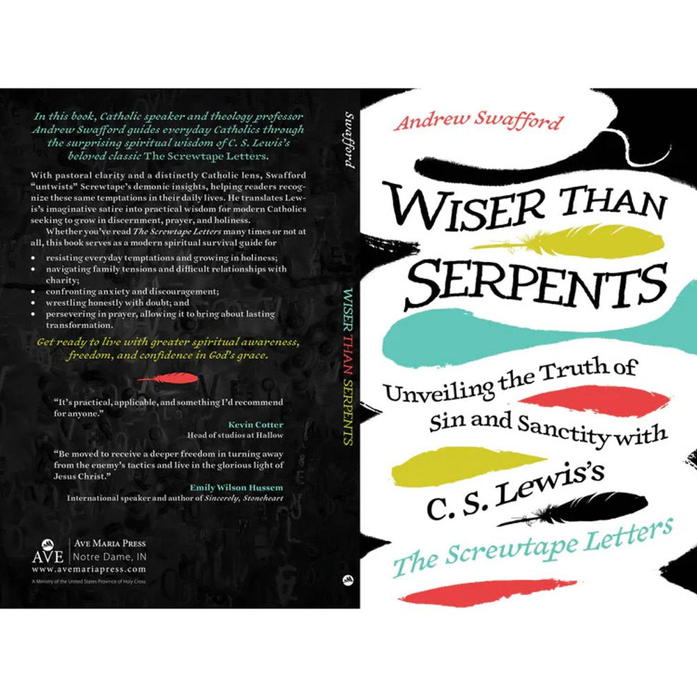 Wiser Than Serpents: Unveiling the Truth of Sin and Sanctity with C. S. Lewis's The Screwtape
