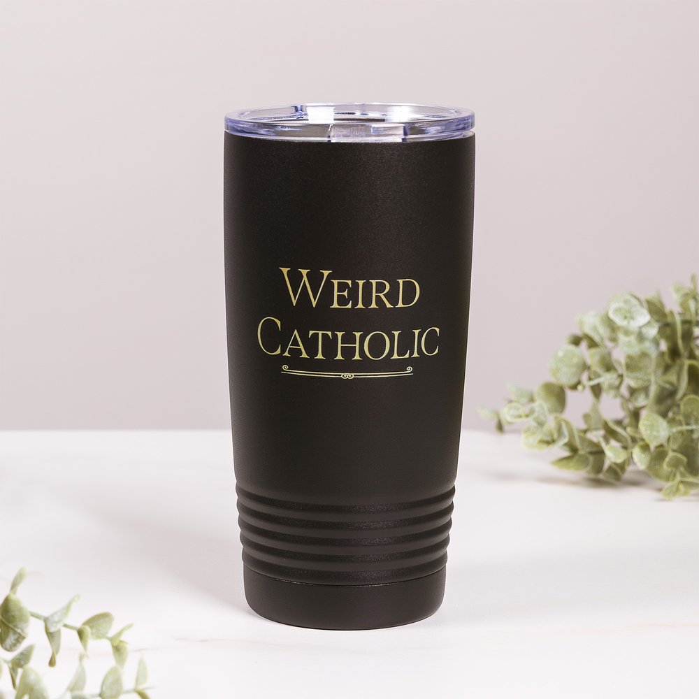 Weird Catholic Tumbler