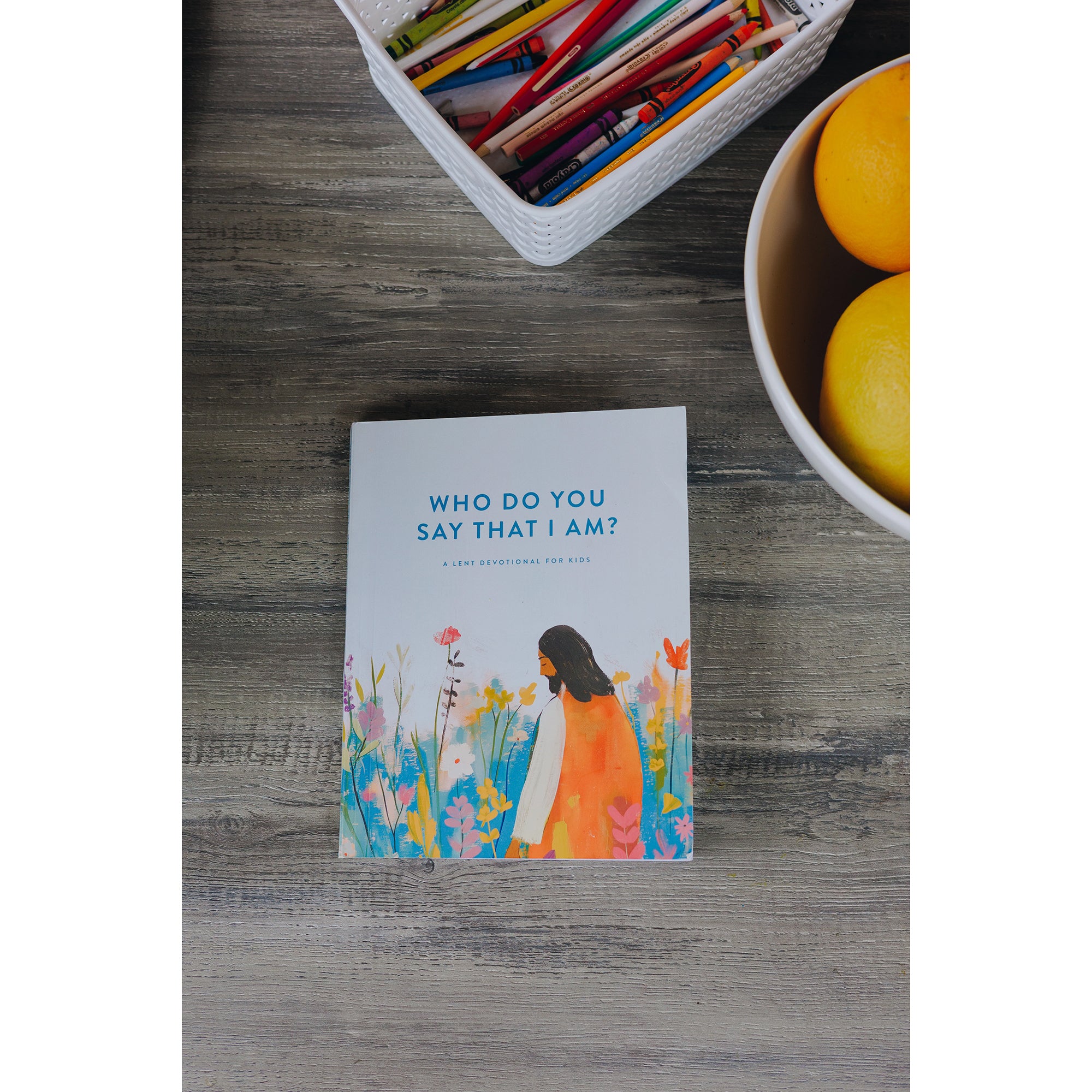 Who Do You Say That I Am for Kids: A Catholic Lent Devotional