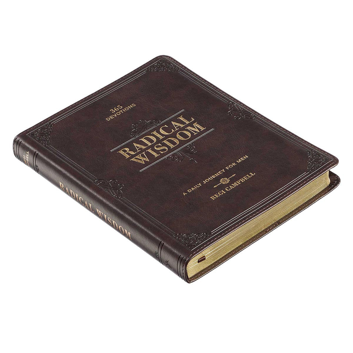 Radical Wisdom: A Daily Journey for Men