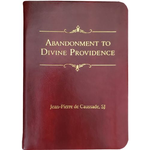 Abandonment to Divine Providence - Gift Edition