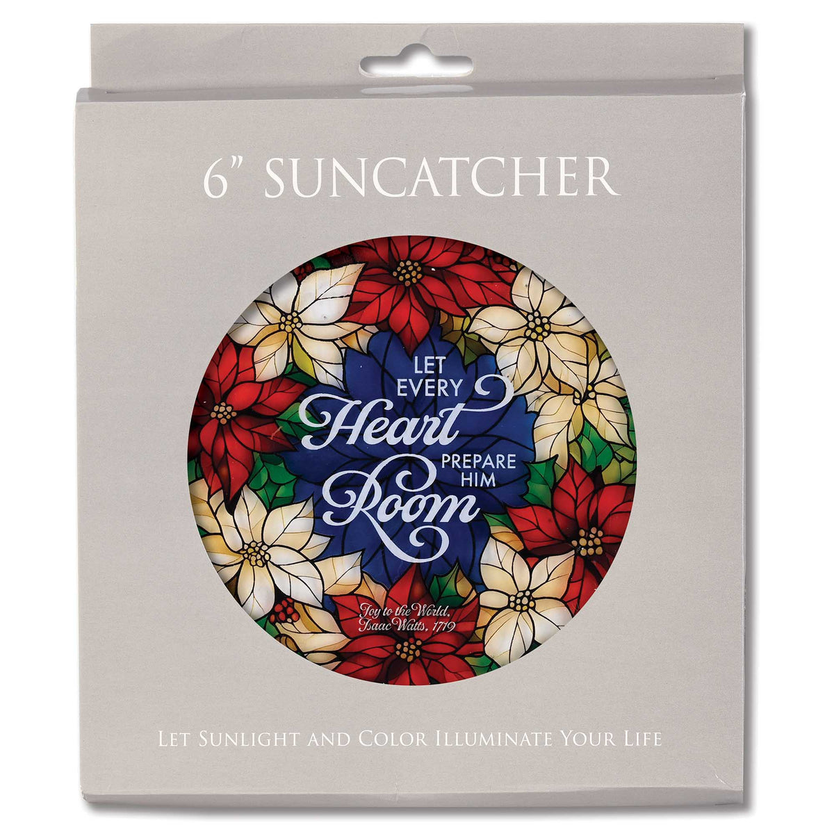 Let Every Heart Prepare Him Room Christmas Poinsettias Suncatcher