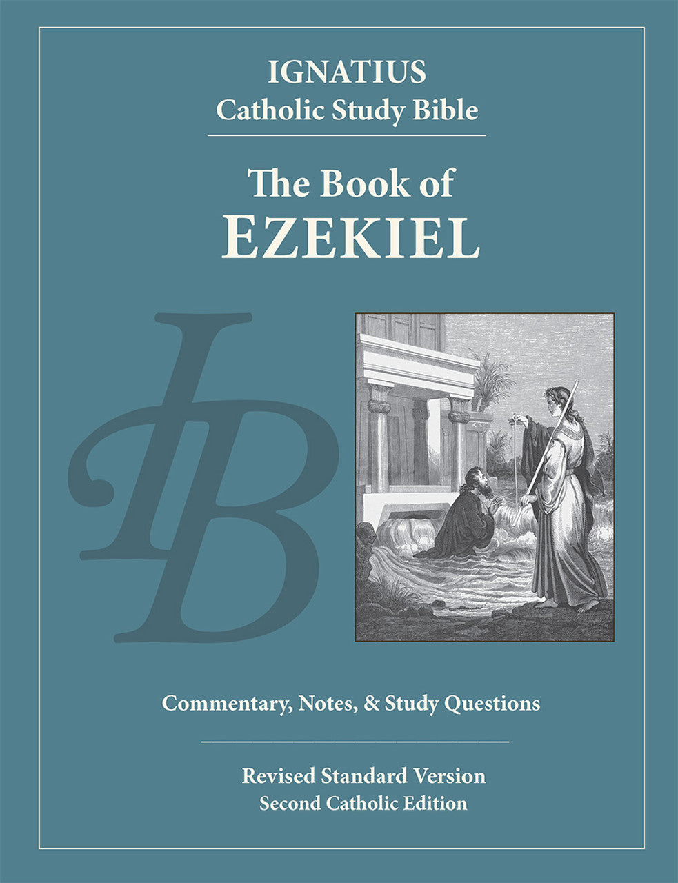 Ignatius Catholic Study Bible: The Book of Ezekiel