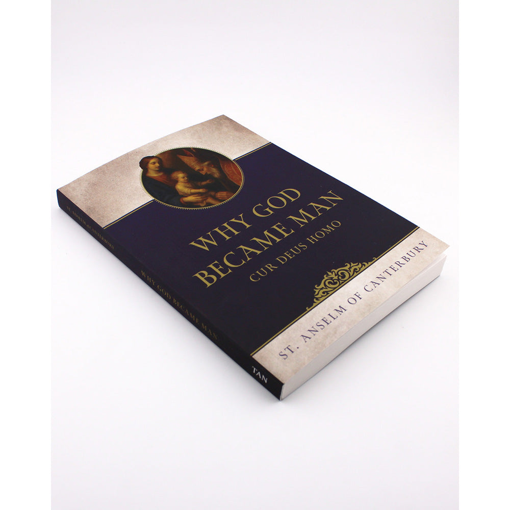 Why God Became Man by St. Anselm of Canterbury