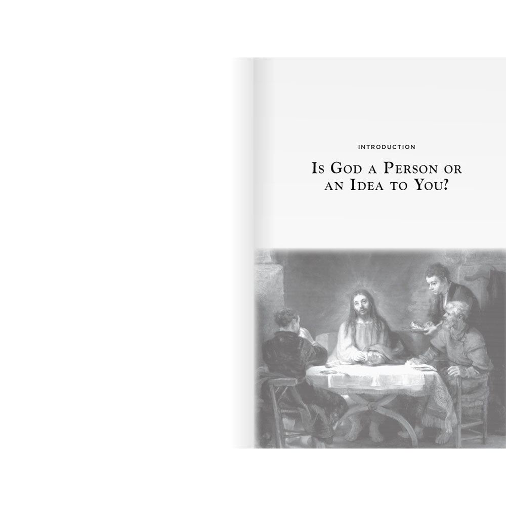 Remain in Me and I in You: Relating to God as a Person, Not an Idea