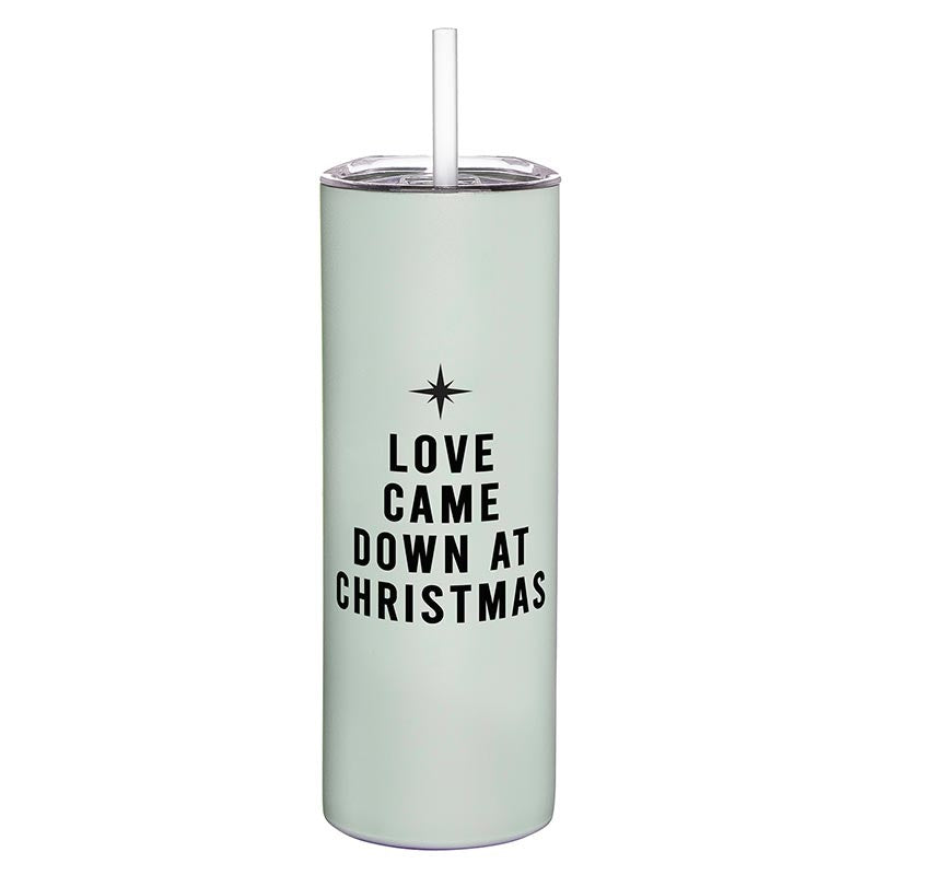 Love Came Down at Christmas Stainless Steel Tumbler