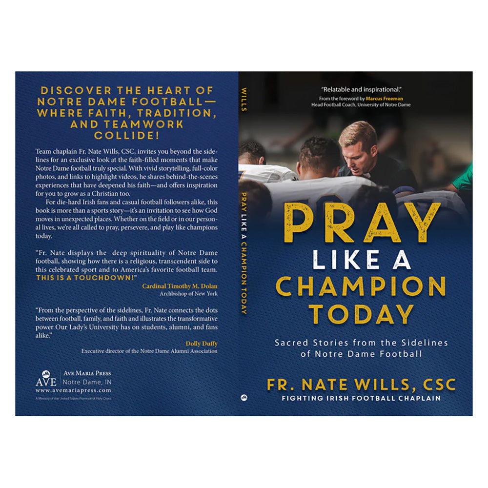 Pray Like a Champion Today: Sacred Stories from the Sidelines of Notre Dame Football