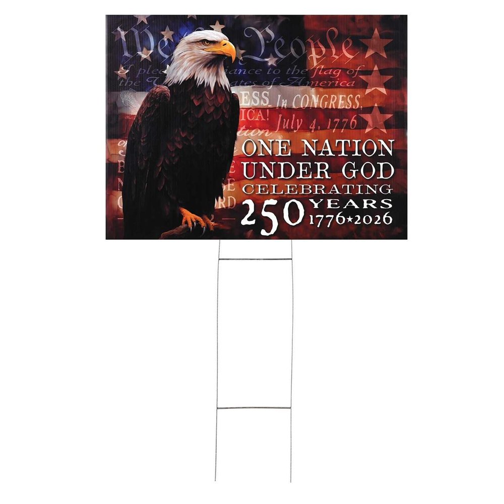 One Nation Under God 250th Anniversary Yard Sign